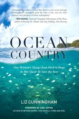 Il paese dell'oceano: Il viaggio di una donna dal pericolo alla speranza nel tentativo di salvare i mari - Ocean Country: One Woman's Voyage from Peril to Hope in Her Quest to Save the Seas