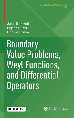 Problemi di valore limite, funzioni di Weyl e operatori differenziali - Boundary Value Problems, Weyl Functions, and Differential Operators