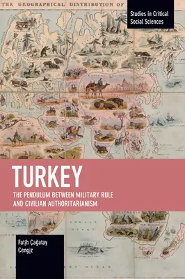 Turchia: Il pendolo tra governo militare e autoritarismo civile - Turkey: The Pendulum Between Military Rule and Civilian Authoritarianism