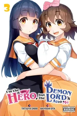 Sono l'eroe, ma il Signore dei Demoni è anche me, Vol. 3 - I'm the Hero, But the Demon Lord's Also Me, Vol. 3