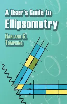 Guida all'elipsometria - A User's Guide to Ellipsometry