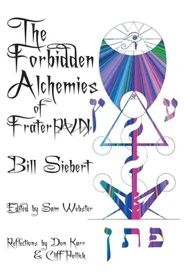 Alkimia Terlarang dari Frater PVN - The Forbidden Alchemies of Frater PVN