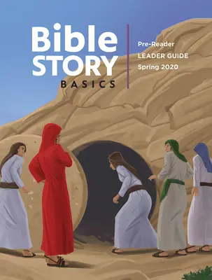 Fondamenti di storia biblica Guida per il lettore preliminare Primavera Anno 1 - Bible Story Basics Pre-Reader Leader Guide Spring Year 1