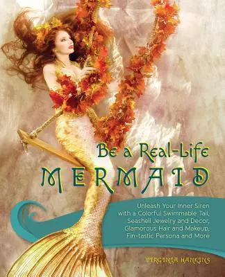 Diventa una sirena in carne e ossa: Scatena la tua sirena interiore con una coda colorata per nuotare, gioielli e decorazioni con conchiglie, acconciature e trucco glamour, Fintas - Be a Real-Life Mermaid: Unleash Your Inner Siren with a Colorful Swimmable Tail, Seashell Jewelry and Decor, Glamorous Hair and Makeup, Fintas