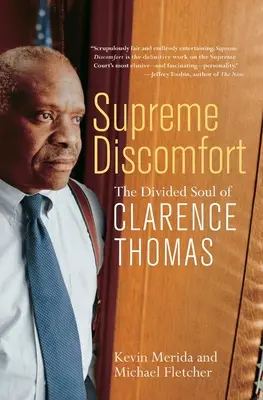 Il disagio supremo: L'anima divisa di Clarence Thomas - Supreme Discomfort: The Divided Soul of Clarence Thomas