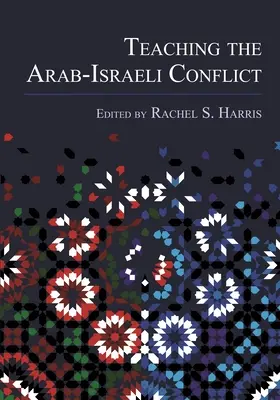 Insegnare il conflitto arabo-israeliano - Teaching the Arab-Israeli Conflict