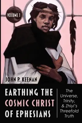 Mettere a terra il Cristo cosmico di Efesini: Introduzione e commento a Efesini 1:1-2 - Earthing the Cosmic Christ of Ephesians: Introduction and Commentary on Ephesians 1:1-2