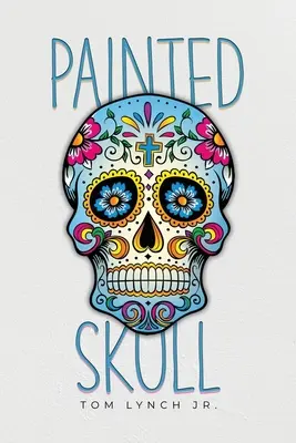 Teschio dipinto - Painted Skull