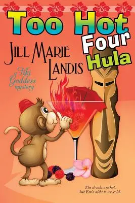 Troppo caldo quattro Hula - Too Hot Four Hula