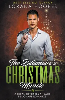 Il miracolo di Natale del miliardario - The Billionaire's Christmas Miracle
