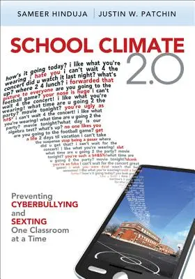 Clima scolastico 2.0: Prevenire il cyberbullismo e il sexting una classe alla volta - School Climate 2.0: Preventing Cyberbullying and Sexting One Classroom at a Time