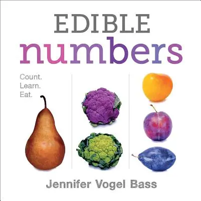 Numeri commestibili: Conta, impara, mangia - Edible Numbers: Count, Learn, Eat