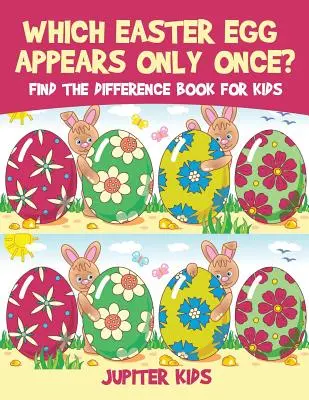 Quale uovo di Pasqua appare una sola volta? Libro per bambini per trovare la differenza - Which Easter Egg Appears Only Once? Find the Difference Book for Kids