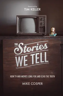 Le storie che raccontiamo: come la TV e i film desiderano e riecheggiano la verità - The Stories We Tell: How TV and Movies Long for and Echo the Truth