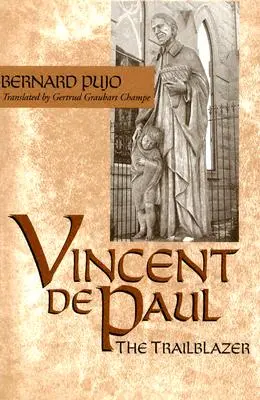 Vincenzo de' Paoli: il pioniere - Vincent de Paul: The Trailblazer