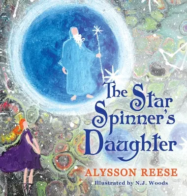 La figlia del filatore di stelle - The Star Spinner's Daughter