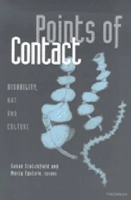 Punti di contatto: Disabilità, arte e cultura - Points of Contact: Disability, Art, and Culture