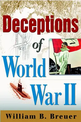 Inganni della Seconda Guerra Mondiale - Deceptions of World War II