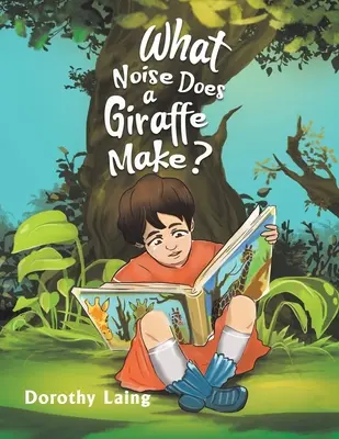 Che rumore fa una giraffa? - What Noise Does a Giraffe Make?