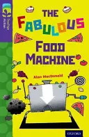 Oxford Reading TreeTops Fiction: Livello 11 More Pack B: La favolosa macchina del cibo - Oxford Reading Tree TreeTops Fiction: Level 11 More Pack B: The Fabulous Food Machine