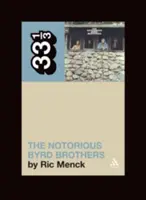 I Byrds: i famigerati fratelli Byrd - The Byrds' the Notorious Byrd Brothers