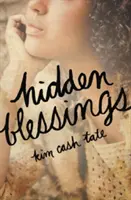 Benedizioni nascoste - Hidden Blessings