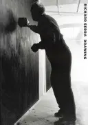 Richard Serra Drawing: Una retrospettiva - Richard Serra Drawing: A Retrospective