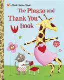 Il libro “Per favore e grazie - The Please and Thank You Book