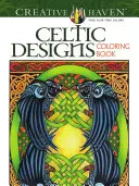 Libro da colorare di disegni celtici Creative Haven - Creative Haven Celtic Designs Coloring Book