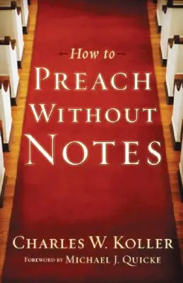 Come predicare senza note - How to Preach Without Notes