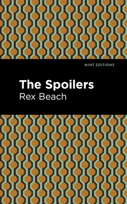 Gli spoiler - The Spoilers