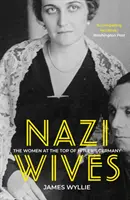 Le mogli dei nazisti - Le donne ai vertici della Germania hitleriana - Nazi Wives - The Women at the Top of Hitler's Germany