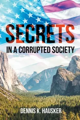 Segreti: in una società corrotta - Secrets: In a Corrupted Society
