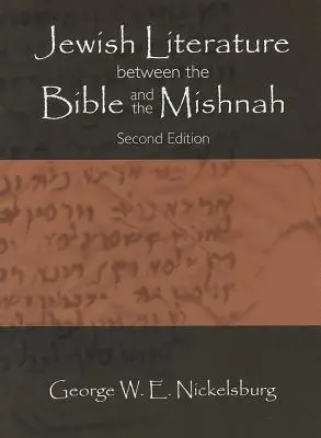 Letteratura ebraica tra Bibbia e Mishnah: Seconda edizione - Jewish Literature between the Bible and the Mishnah: Second Edition