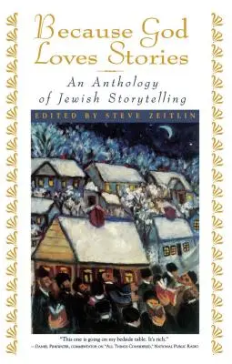 Perché Dio ama le storie: Antologia di racconti ebraici - Because God Loves Stories: An Anthology of Jewish Storytelling