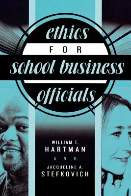 Etica per i dirigenti scolastici - Ethics for School Business Officials