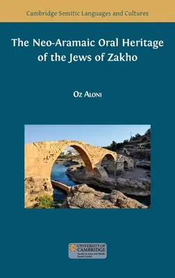 Il patrimonio orale neo-aramaico degli ebrei di Zakho - The Neo-Aramaic Oral Heritage of the Jews of Zakho