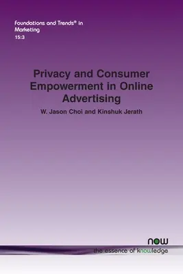 Privacy e responsabilizzazione dei consumatori nella pubblicità online - Privacy and Consumer Empowerment in Online Advertising