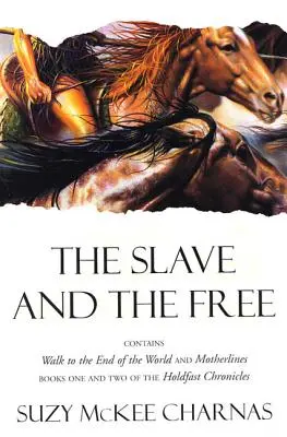 Lo schiavo e il libero: i libri 1 e 2 delle 
