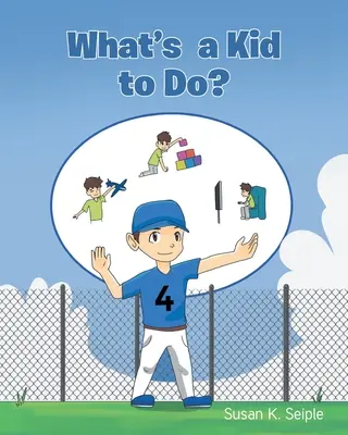 Cosa deve fare un bambino? - What's a Kid to Do?