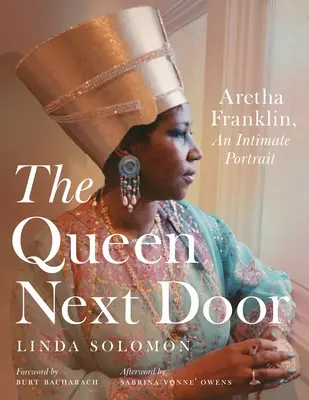 La regina della porta accanto: Aretha Franklin, un ritratto intimo - The Queen Next Door: Aretha Franklin, an Intimate Portrait