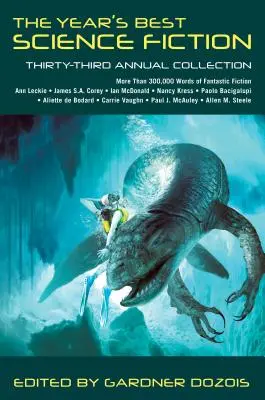 La migliore fantascienza dell'anno: Trentatreesima raccolta annuale - The Year's Best Science Fiction: Thirty-Third Annual Collection