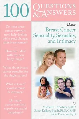 100 domande e risposte sul cancro al seno Sensualità, sessualità e intimità - 100 Questions & Answers about Breast Cancer Sensuality, Sexuality and Intimacy