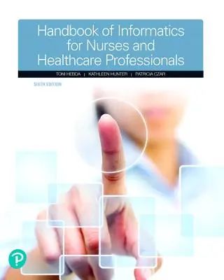 Manuale di informatica per infermieri e operatori sanitari - Handbook of Informatics for Nurses & Healthcare Professionals