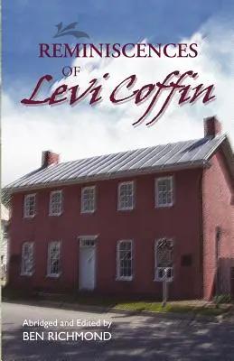 Ricordi di Levi Coffin - Reminiscences of Levi Coffin