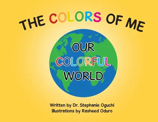 I colori di me: Il nostro mondo colorato - The Colors of Me: Our Colorful World