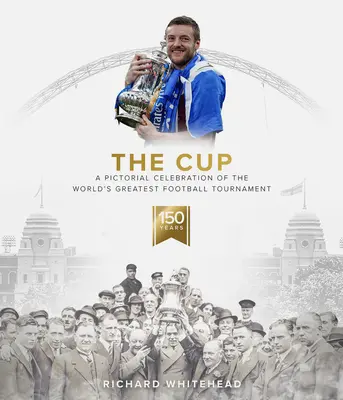 La Coppa: Una celebrazione pittorica del più grande torneo di calcio del mondo - The Cup: A Pictorial Celebration of the World's Greatest Football Tournament