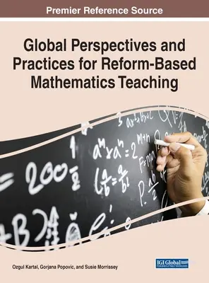 Prospettive e pratiche globali per un insegnamento della matematica basato sulle riforme - Global Perspectives and Practices for Reform-Based Mathematics Teaching