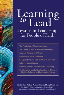 Imparare a guidare: Lezioni di leadership per persone di fede - Learning to Lead: Lessons in Leadership for People of Faith