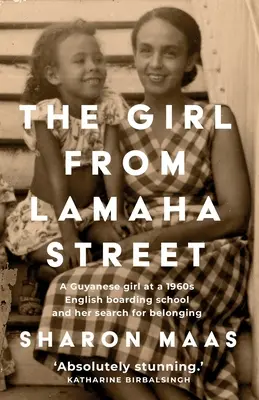 La ragazza di Lamaha Street: Una ragazza guyanese in un collegio inglese degli anni '60 e la sua ricerca di appartenenza - The Girl from Lamaha Street: A Guyanese girl at a 1960s English boarding school and her search for belonging